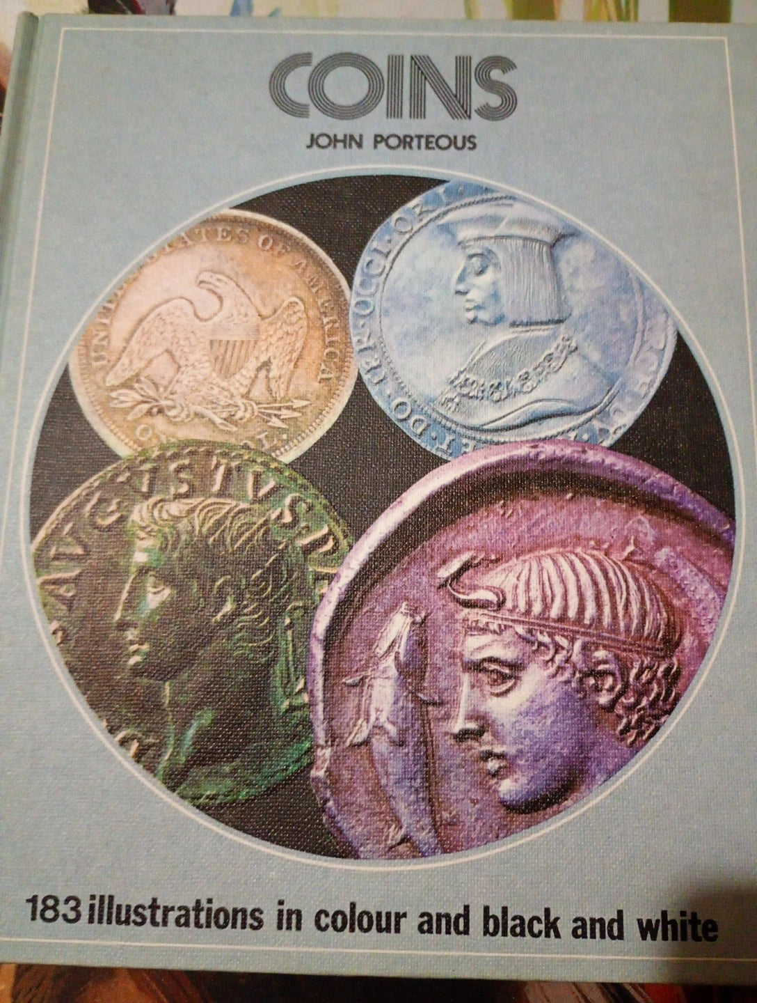 Coins By John Porteous 183 Illustrations In Colour And Black And White
